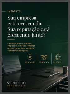 Sua empresa está crescendo. Sua reputação está crescendo junto?